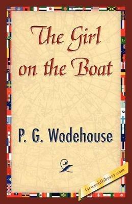 The Girl on the Boat - P G Wodehouse,P G Wodehouse - cover