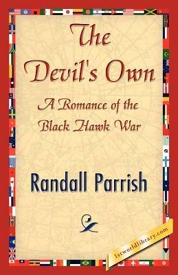 The Devil's Own - Parrish Randall Parrish,Randall Parrish - cover