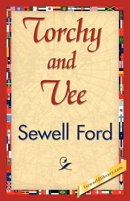 Torchy and Vee - Ford Sewell Ford,Sewell Ford - cover