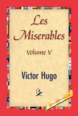 Les Miserables, Volume V - Victor Hugo - cover