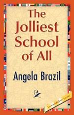 The Jolliest School of All