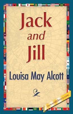 Jack and Jill - Louisa May Alcott - cover