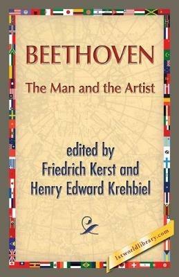 Beethoven the Man the Myth - Fredrich Kerst - cover