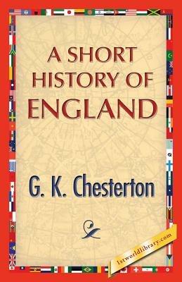 A Short History of England - G K Chesterton - cover