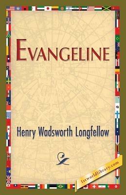 Evangeline - Henry Wadsworth Longfellow - cover