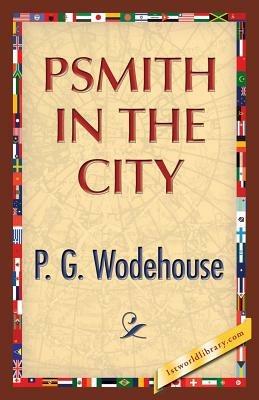 Psmith in the City - P G Wodehouse - cover