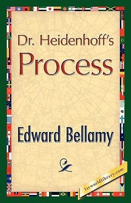 Dr. Heidenhoff's Process - Edward Bellamy - cover