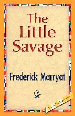 The Little Savage - Frederick Marryat - cover