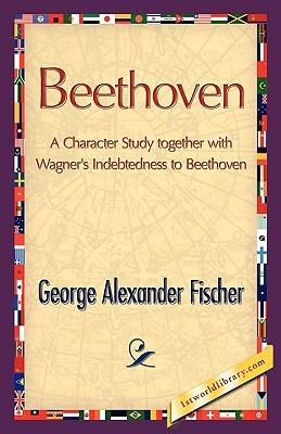 Beethoven - George A Fischer - cover