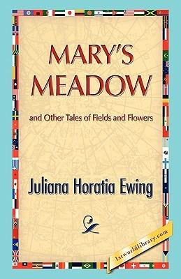 Mary's Meadow - Juliana H Ewing - cover
