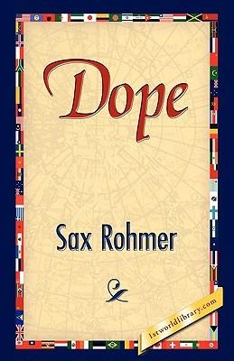 Dope - Sax Rohmer - cover