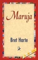 Maruja - Bret Harte - cover