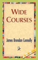Wide Courses - James Brendan Connolly - cover