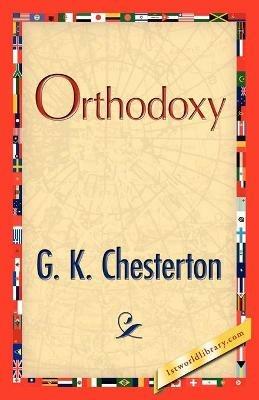 Orthodoxy - G K Chesterton - cover