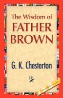 The Wisdom of Father Brown - G K Chesterton - cover
