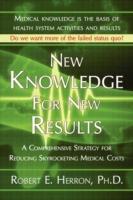 New Knowledge for New Results