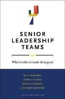 Senior Leadership Teams: What It Takes to Make Them Great - Ruth Wageman,Debra A. Nunes,James A. Burruss - cover