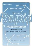 Rapid Transformation: A 90-Day Plan for Fast and Effective Change - Behnam N. Tabrizi - cover