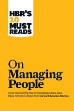 HBR's 10 Must Reads on Managing People (with featured article 