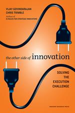 The Other Side of Innovation