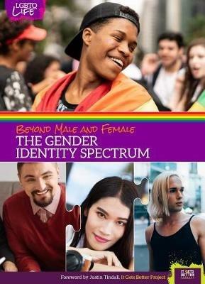 Beyond Male and Female: The Gender Identity Spectrum - Anita R Walker - cover