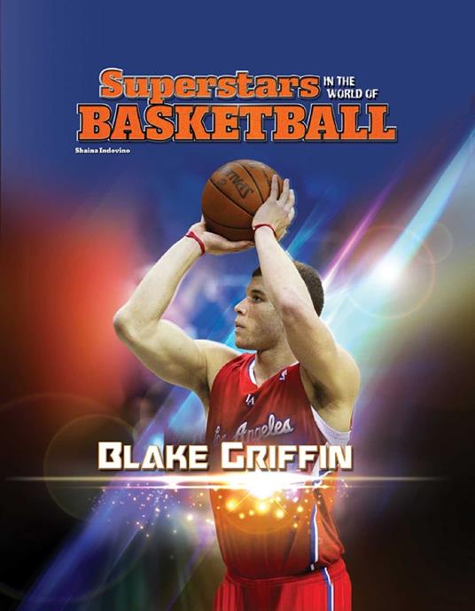 Blake Griffin - Shaina Indovino - ebook