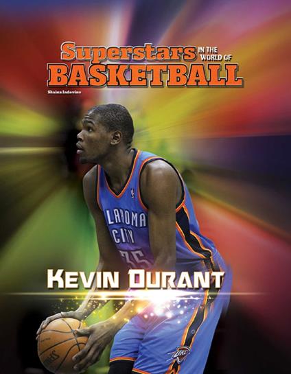 Kevin Durant - Shaina Indovino - ebook