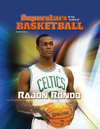 Rajon Rondo - Aurelia Jackson - ebook