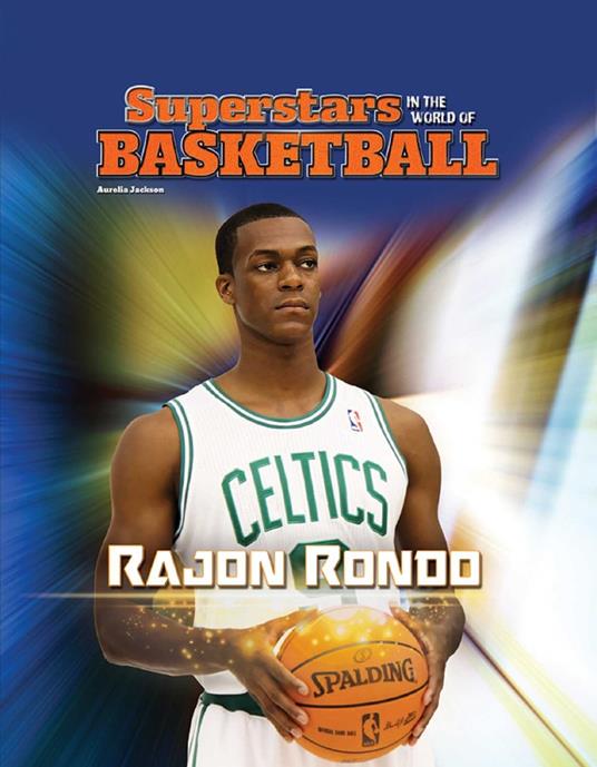 Rajon Rondo - Aurelia Jackson - ebook