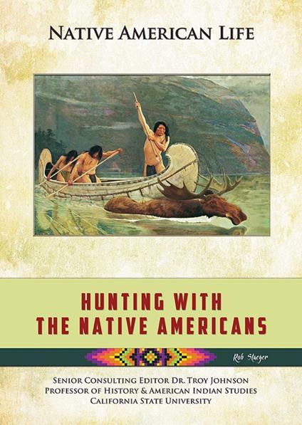 Hunting With the Native Americans - Rob Staeger - ebook