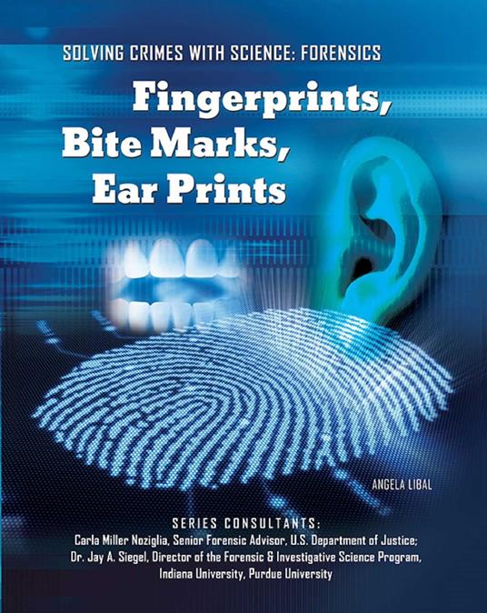 Fingerprints, Bite Marks, Ear Prints - Angela Libal - ebook