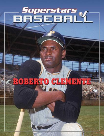 Roberto Clemente - Tania Rodriguez - ebook