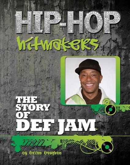 The Story of Def Jam - Brian Baughan - ebook