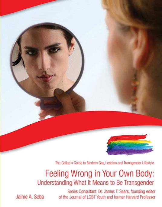 Feeling Wrong in Your Own Body - Jaime A. Seba - ebook