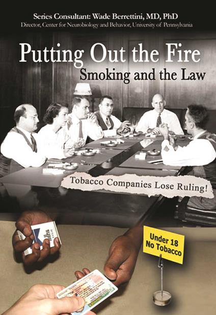 Putting Out the Fire: Smoking and the Law - Joyce Libal - ebook