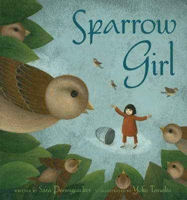 Sparrow Girl - Sara Pennypacker - cover
