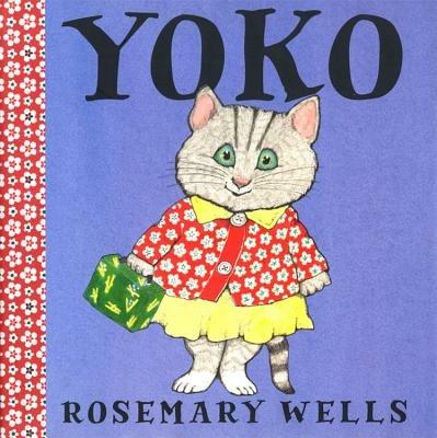 Yoko - Rosemary Wells - cover