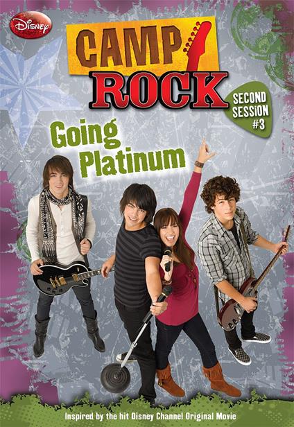 Camp Rock: Second Session: Going Platinum - Disney Book Group - ebook