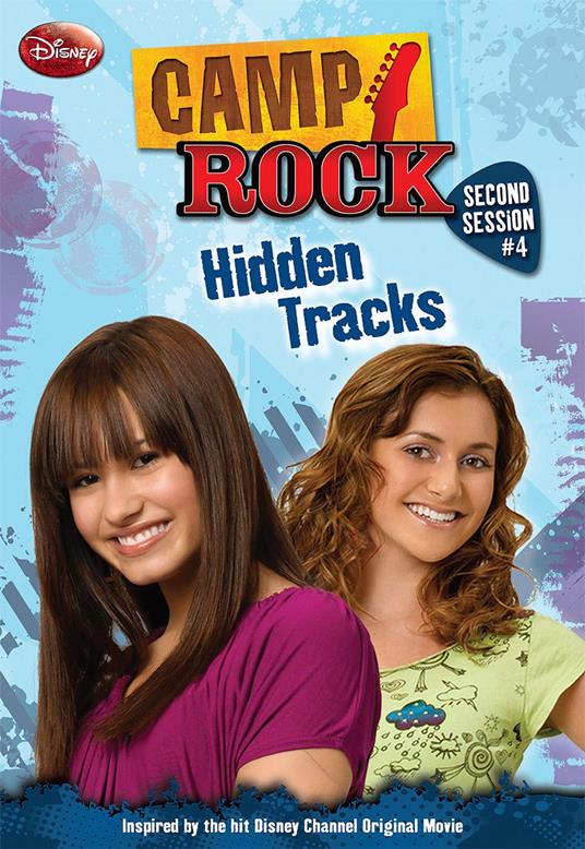 Camp Rock: Second Session: Hidden Tracks - Disney Book Group - ebook