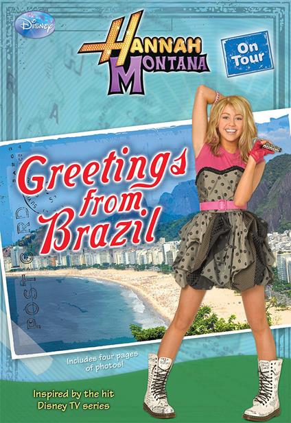 Hannah Montana On Tour: Greetings From Brazil - Disney Book Group - ebook