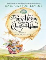 Fairy Haven and the Quest for the Wand