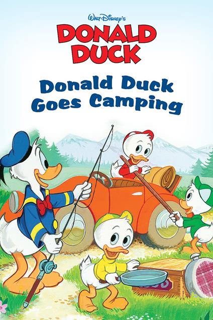 Donald Duck Goes Camping - Disney Book Group - ebook
