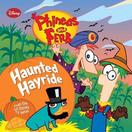 Phineas and Ferb: Haunted Hayride - Disney Book Group - ebook