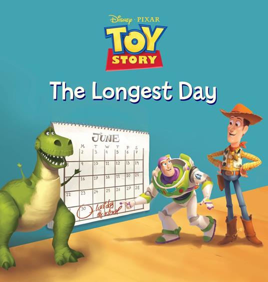 Toy Story: The Longest Day - Disney Book Group - ebook