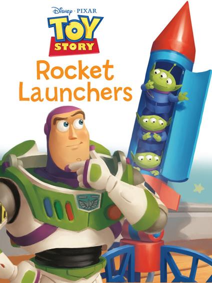 Toy Story: Rocket Launchers - Disney Book Group - ebook