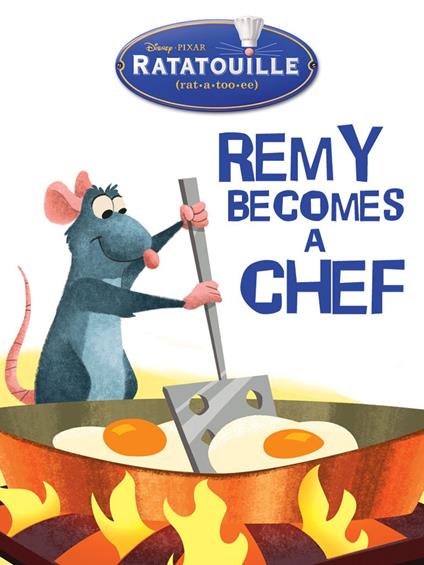 Ratatouille: Remy Becomes a Chef - Various - ebook