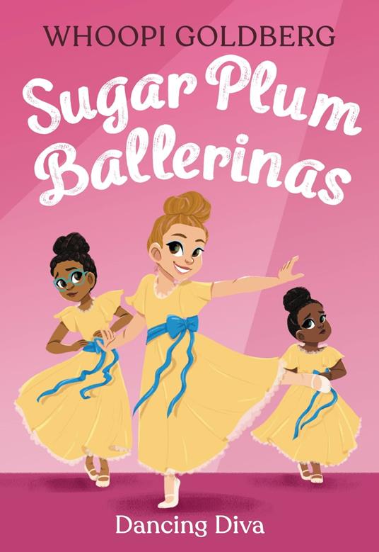 Sugar Plum Ballerinas: Dancing Diva - Whoopi Goldberg,Deborah Underwood,Ashley Evans - ebook