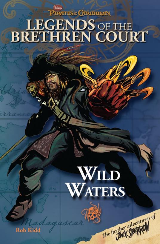 Pirates of the Caribbean: Legends of the Brethren Court: Wild Waters - Disney Book Group - ebook