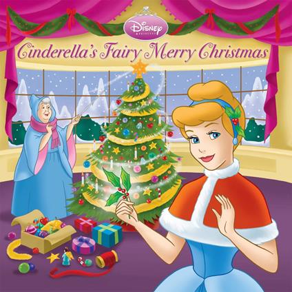 Cinderella's Fairy Merry Christmas (Disney Princess) - Andrea Posner-Sanchez - ebook
