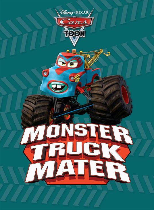 CarsToons: Monster Truck Mater - Disney Book Group - ebook